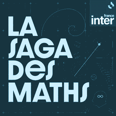 La Saga des Maths de France Inter