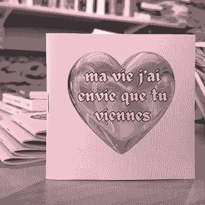 ma vie j'ai envie que tu viennes